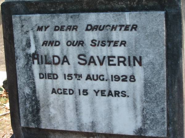 Hilda SAVERIN  | 15 Aug 1928, aged 15  | Eagleby Cemetery, Gold Coast City  | 