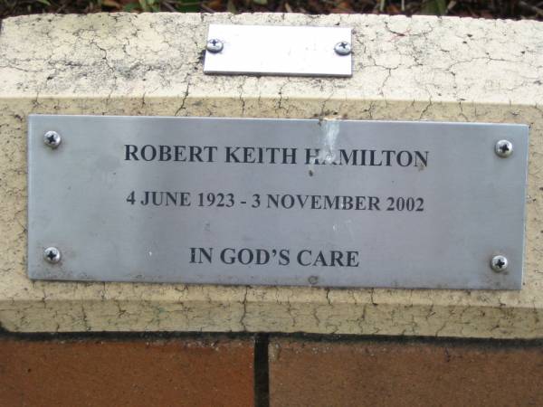 Robert Keith HAMILTON,  | 4 June 1923 - 3 Nov 2002;  | St Luke's Anglican Church, Ekibin, Brisbane  | 