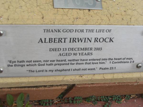 Albert Irwin ROCK,  | died 13 Dec 2003 aged 90 years;  | St Luke's Anglican Church, Ekibin, Brisbane  | 