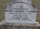 Bridget Margaret O'CONNOR, sister, died 23 May 1966 aged 69 years; Catherine O'CONNOR, sister, died 14 Dec 1959 aged 69 years; Emu Creek cemetery, Crows Nest Shire  