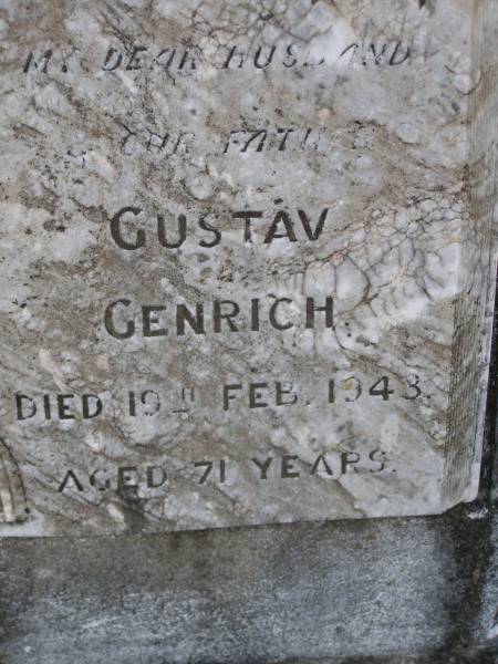 Juliana GENRICH, mother,  | died 22 Sept 1959 aged 82 years;  | Gustav GENRICH, husband father,  | died 19 Feb 1943 aged 71 years;  | Emu Creek cemetery, Crows Nest Shire  | 