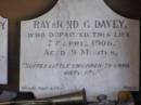 
Headstone of Raymond G. DAVEY,
(d: 7 Apr 1908, aged 9 mths)
removed from Eucla cemetery, now in Eucla museum,
Eyre Highway,
Western Australia
