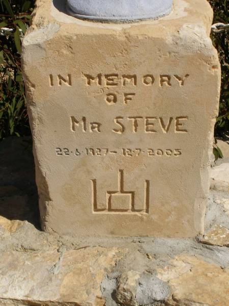 Mr Steve;  | (22.6.1927 - 12.7.2005)  | Eucla willage,  | Nullarbor Plain,  | Eyre Highway,  | Western Australia  | 