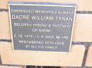 Dacre William TYNAN, friend & partner of Naomi, 2-12-1916 - 1-4-2003 aged 86 years; Fernvale General Cemetery, Esk Shire 