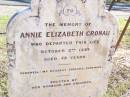 
Annie Elizabeth CRONAU,
died 2 Oct 1889 aged 48 years,
erected by husband & children;
Fernvale General Cemetery, Esk Shire
