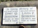 
Ernest W. BERDEROW, father,
died 27 Dec 1965 aged 81 years;
Louisa P. BERDEROW, mother,
died 17 Nov 1937 aged 42 years;
Fernvale General Cemetery, Esk Shire
