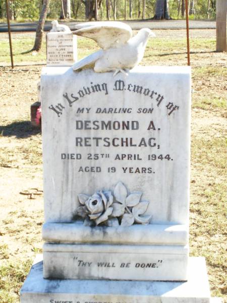 Desmond A. RETSCHALG, son,  | died 25 April 1944 aged 19 years;  | Fernvale General Cemetery, Esk Shire  | 