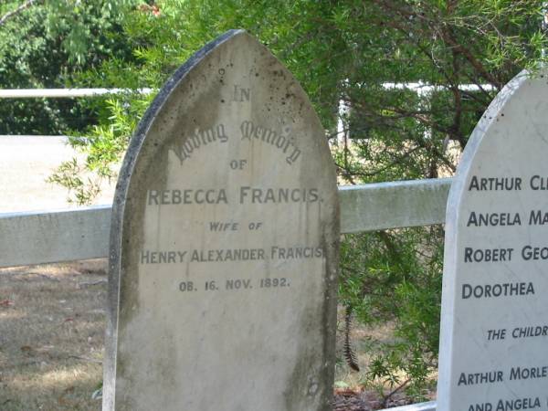 Rebecca FRANCIS  | wife of Henry Alexander FRANCIS  | 16 Nov 1892  |   | Francis Look-out burial ground, Corinda, Brisbane  | 