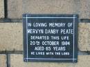 Mervyn Danby PEATE
20 Oct 1984
aged 65
The Gap Uniting Church, Brisbane
