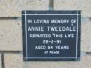 Annie TWEEDALE
28 Feb 1991
aged 84
The Gap Uniting Church, Brisbane