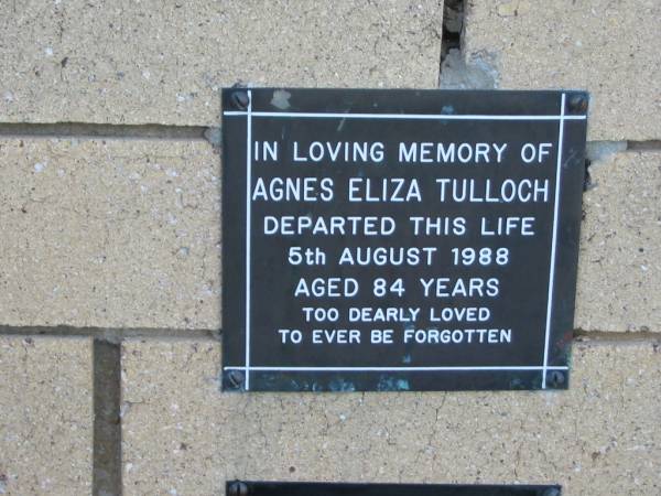 Agnes Eliza TULLOCH  | 5 Aug 1988  | aged 84  |   | The Gap Uniting Church, Brisbane  | 