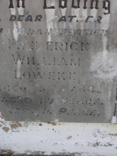 Frederick William LOWEKE, father grandfather,  | died 3 May 1964 aged 87 years;  | Hedve Elsie A. LOWEKE, wife mother,  | died 7 Dec 1950 aged 72 years;  | Gheerulla cemetery, Maroochy Shire  | 