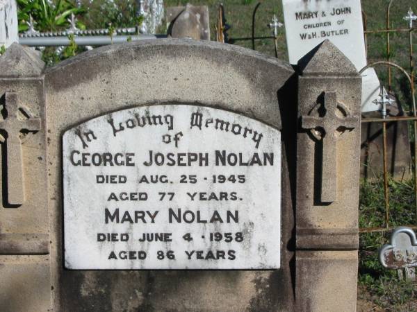 George Joseph NOLAN; 25 Aug 1945; aged 77  | Mary NOLAN; 4 Jun 1958; aged 86  | Glamorgan Vale Cemetery, Esk Shire  | 