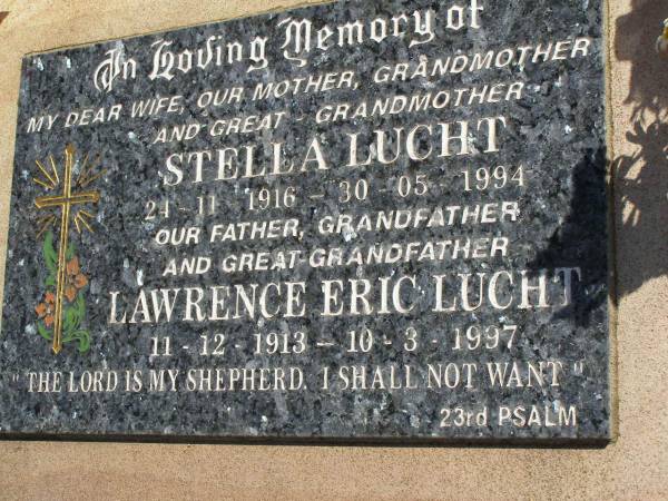 Stella LUCHT,  | wife mother grandmother great-grandmother,  | 24-11-1916 - 30-05-1994;  | Lawrence Erick LUCHT,  | father grandfather great-grandfather,  | 11-12-1913 - 10-3-1997;  | Glencoe Bethlehem Lutheran cemetery, Rosalie Shire  | 