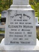 
Elizabeth MORAN, wife mother,
native of Brisbane,
born 1 Jan 1853 died 14 Dec 1911;
Martin Vincent, son,
died 17 June 1989 aged 2 years;
John MORAN, father,
native of County Roscommon Ireland,
born 20 June 1835 died 23 August 1915;
Gleneagle Catholic cemetery, Beaudesert Shire
