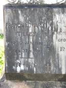 Francis Edward TILLEY, died 11 Jan 1936 aged 37 years; Thomas William TILLEY junior, died 12 Sept 1953 aged 59 years; Gleneagle Catholic cemetery, Beaudesert Shire 