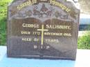 
George SALISBURY,
died 17 Nov 1966 aged 81 years;
Gleneagle Catholic cemetery, Beaudesert Shire
