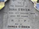 Dora O'BRIEN, died 15 Aug 1922 aged 62 years; James O'BRIEN, husband, died 3 Feb 1929 aged 87 years; Gleneagle Catholic cemetery, Beaudesert Shire 