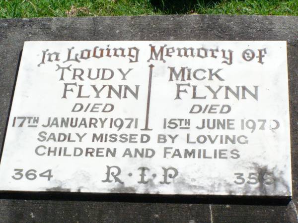 Trudy FLYNN,  | died 17 Jan 1971;  | Mick FLYNN,  | died 15 June 1970;  | missed by children;  | Gleneagle Catholic cemetery, Beaudesert Shire  | 