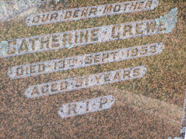 Catherine CREWE, mother,  | died 13 Aptil 1953 aged 91 years;  | Gleneagle Catholic cemetery, Beaudesert Shire  | 