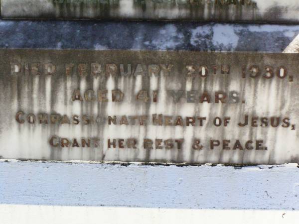 Mary, wife of Sidney F. CALLANAN,  | died 20 Feb 1980 aged 41 years;  | Sidney F. CALLANAN, father,  | died 17 Jan 1965 aged 77 years;  | Elleanor Kathleen CALLANAN,  | died 7 Oct 2001 aged 86;  | Gleneagle Catholic cemetery, Beaudesert Shire  | 