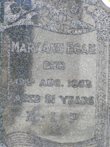 Patrick EGAN,  | died 15 Mar 1969? aged 87 years;  | Mary Ann EGAN,  | died 19 Aug 1953? aged 91 years;  | Gleneagle Catholic cemetery, Beaudesert Shire  | 