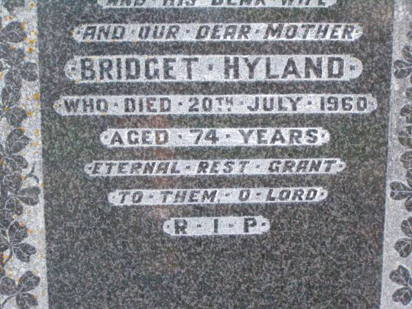 Matthew HYLAND, husband father,  | died 12 Dec 1994 aged 56 years;  | Bridget HYLAND, wife mother,  | died 20 July 1960 aged 74 years;  | Gleneagle Catholic cemetery, Beaudesert Shire  | 