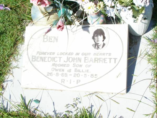 Benedict (Ben) John BARRETT,  | son of Owen & Billie,  | 26-8-69 - 20-5-85;  | Gleneagle Catholic cemetery, Beaudesert Shire  | 