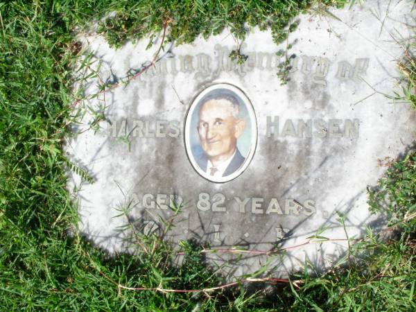 Charles HANSEN, aged 82 years;  | Gleneagle Catholic cemetery, Beaudesert Shire  | 