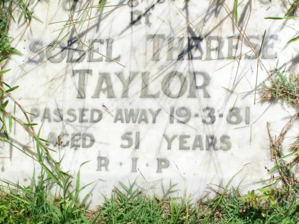 Sobel Therese TAYLOR,  | died 19-3-81 aged 51 years;  | Gleneagle Catholic cemetery, Beaudesert Shire  | 