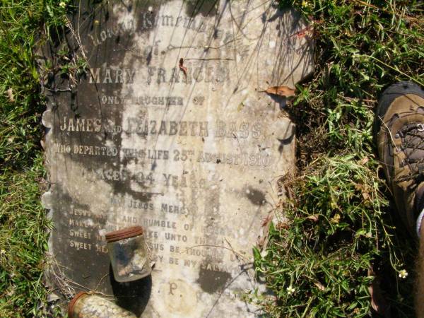 Mary Frances,  | only daughter of James & Elizabeth BASS,  | died 25 Aug 1910 aged 24 years;  | Gleneagle Catholic cemetery, Beaudesert Shire  | 