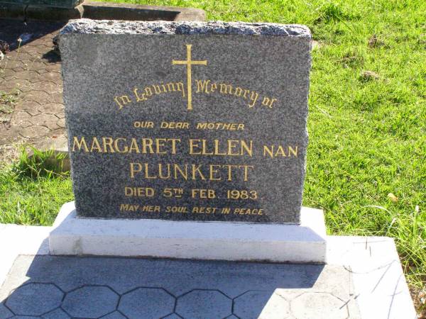 Margaret Ellen PLUNKETT (Nan), mother,  | died 5 Feb 1983;  | Gleneagle Catholic cemetery, Beaudesert Shire  | 