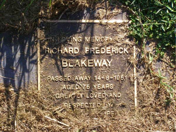 Richard Frederick BLAKEWAY,  | died 14-8-1951 aged 75 years;  | Gleneagle Catholic cemetery, Beaudesert Shire  | 