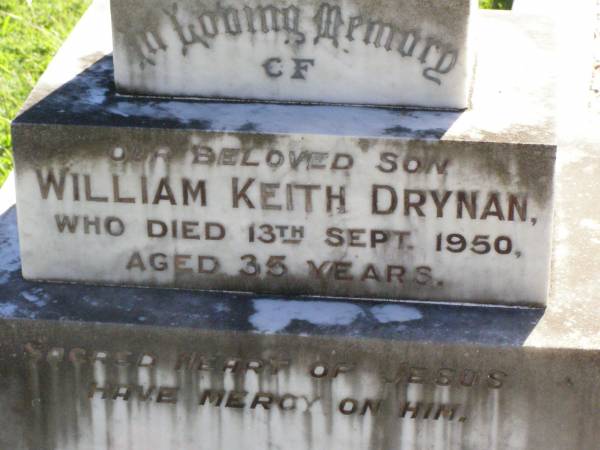 William Keith DRYNAN, son,  | died 13 Sept 1950 aged 35 years;  | Gleneagle Catholic cemetery, Beaudesert Shire  | 