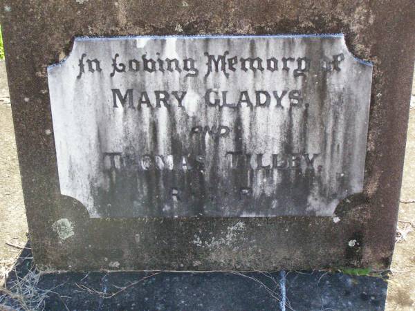 Mary Gladys;  | Thomas TILLEY;  | Gleneagle Catholic cemetery, Beaudesert Shire  | 