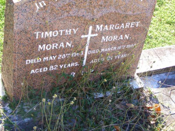 Timothy MORAN,  | died 28 May 1963 aged 82 years;  | Margaret MORAN,  | died 16 March 1980 aged 91 years;  | Gleneagle Catholic cemetery, Beaudesert Shire  | 
