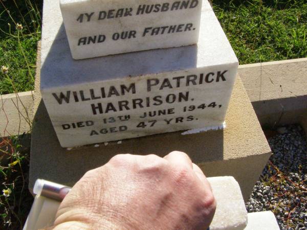 William Patrick HARRISON, husband father,  | died 13 June 1944 aged 47 years;  | Gleneagle Catholic cemetery, Beaudesert Shire  | 