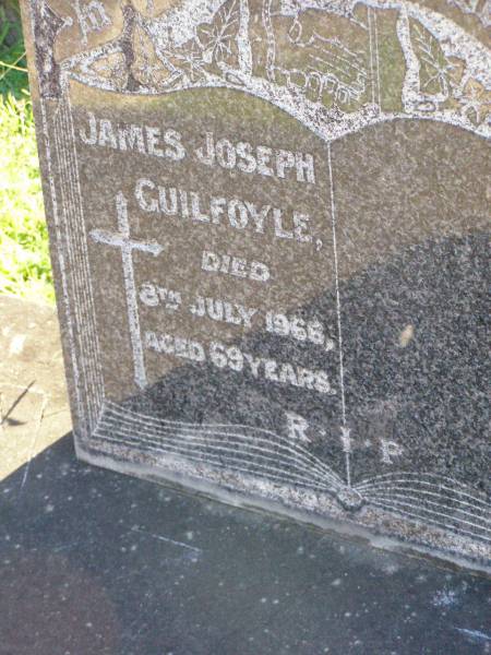 James Joseph GUILFOYLE,  | died 8 July 1966 aged 69 years;  | Gleneagle Catholic cemetery, Beaudesert Shire  | 