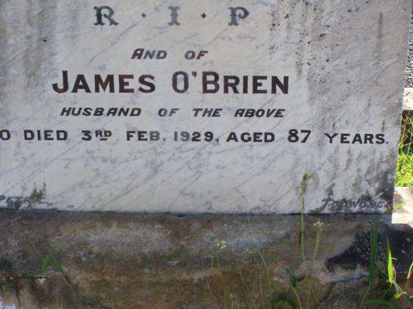 Dora O'BRIEN,  | died 15 Aug 1922 aged 62 years;  | James O'BRIEN, husband,  | died 3 Feb 1929 aged 87 years;  | Gleneagle Catholic cemetery, Beaudesert Shire  | 