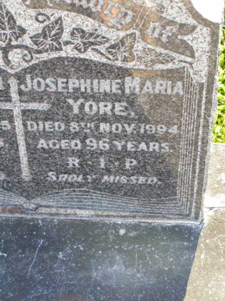 Edward Joseph YORE,  | died 31 Aug 1965 aged 66 years;  | Josephine Maria YORE,  | died 8 Nov 1994 aged 96 years;  | Gleneagle Catholic cemetery, Beaudesert Shire  | 