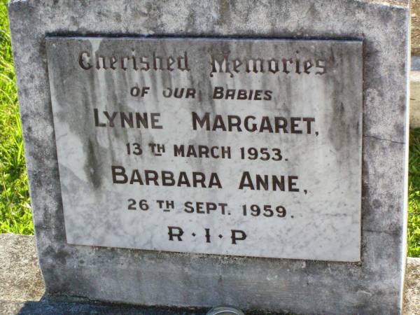 babies DREDGE;  | Lynne Margaret, died 13 March 1953;  | Barbara Anne, died 26 Sept 1959;  | Gleneagle Catholic cemetery, Beaudesert Shire  | 