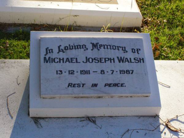 Michael Joseph WALSH,  | 13-12-1911 - 8-7-1987;  | Gleneagle Catholic cemetery, Beaudesert Shire  | 