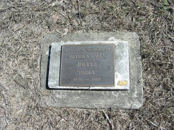 Patrick Owen BOYLE  Paddy ,  | 1930 - 1997;  | God's Acre cemetery, Archerfield, Brisbane  | 