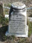 
brother Thomas Cathcart CALDWELL, died 25 June 1919, aged 44 years;
Goodna General Cemetery, Ipswich.
