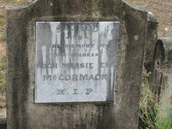 children Hugh, Massie, Eva, McCORMACK;  | Goodna General Cemetery, Ipswich.  | 