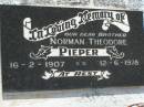 Norman Theodore PIEPER, brother, 16-2-1907 - 12-6-1978; Goomeri cemetery, Kilkivan Shire 