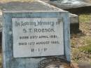 S.T. ROBSON, born 29 April 1881, died 13 Aug 1953; Goomeri cemetery, Kilkivan Shire 