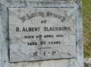 R. Albert BLACKBURN, died 11 April 1939 aged 65 years; Goomeri cemetery, Kilkivan Shire 