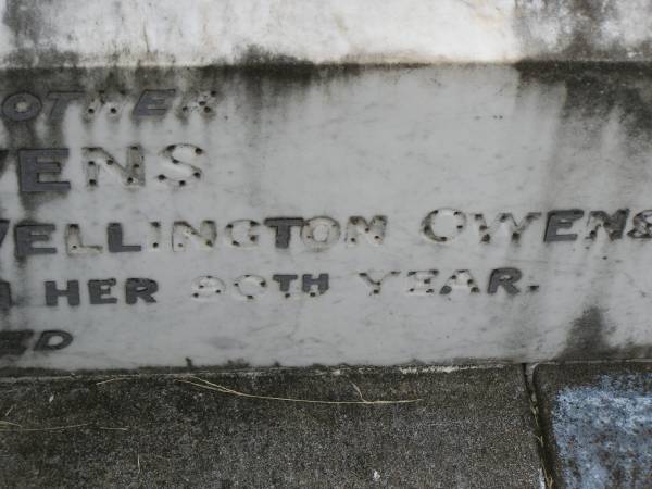 Samuel Arthur Wellington OWENS,  | died 16 March 1914 aged 60 years;  | Minnie OWENS,  | mother,  | wife Samuel Arthur Wellington OWENS,  | died 24 Aug 1960 in 90th year;  | Goomeri cemetery, Kilkivan Shire  | 