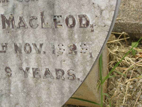 Alfred MACLEOD,  | son,  | died 17 Nov 1929 aged 9 years;  | Goomeri cemetery, Kilkivan Shire  | 